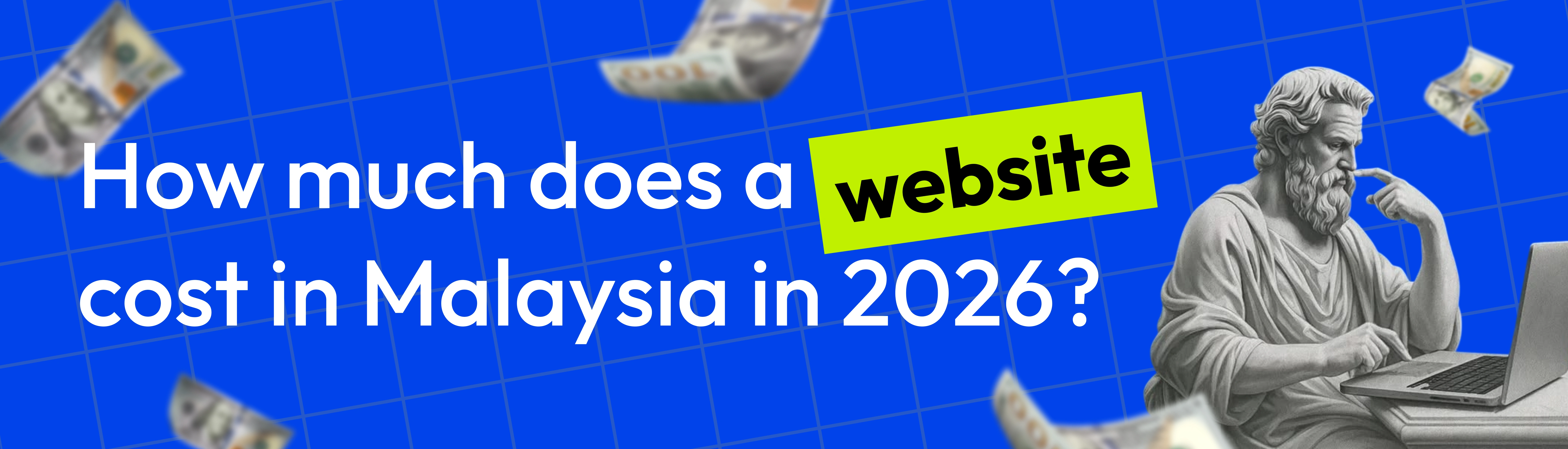 How much does a website cost in Malaysia in 2026 — RM pricing guide for SMEs, freelancers, and agencies