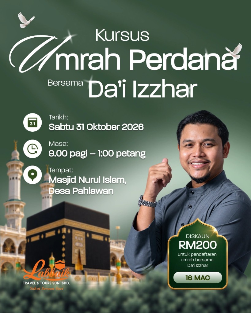 Labbaik Travel Kursus Umrah Perdana poster with Da’i Izzhar | travel poster design by Umairx